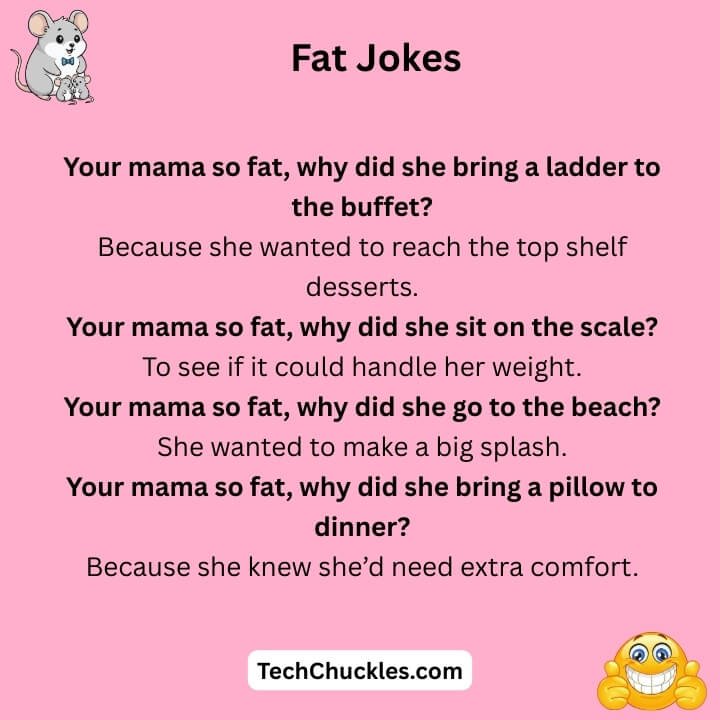 Your Mama So Fat Jokes