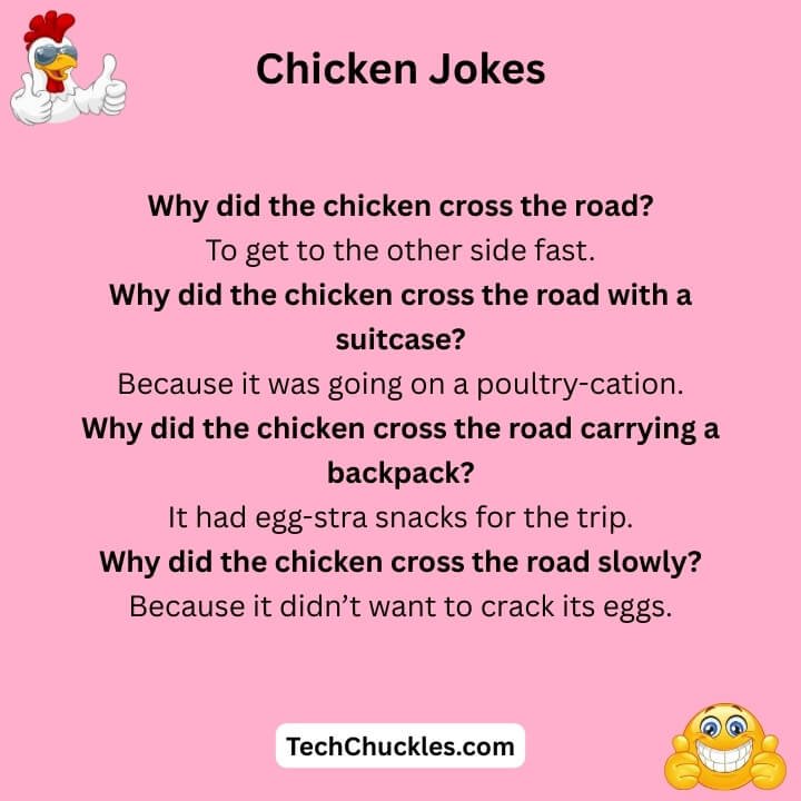 Joke Why Did The Chicken Cross The Road